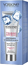 Düfte, Parfümerie und Kosmetik Kryotherapie zur Gewichtsabnahme - Yoskine Tsubaki Slim Body Krioterapia