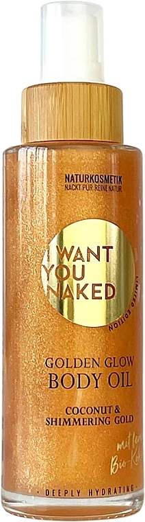 Schimmerndes Körperöl - I Want You Naked Golden Glow Body Oil — Bild N1