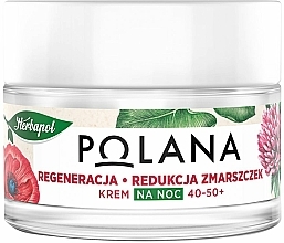 Düfte, Parfümerie und Kosmetik Gesichtscreme für die Nacht 40-50+ - Polana