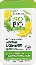 Düfte, Parfümerie und Kosmetik Duschgel mit Eisenkraut und Zitrone - So'Bio Etic Verbena & Lemon Toning Shower Gel
