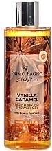 Düfte, Parfümerie und Kosmetik Duschgel Vanille und Karamell - Primo Bagno Vanilla & Carame Moisturizing Shower Gel