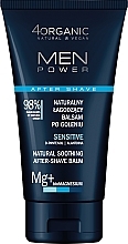 Düfte, Parfümerie und Kosmetik Beruhigender After-Shave-Balsam für empfindliche Haut - 4Organic Men Power Natural Soothing After-Shave Balm Sensitive
