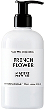 Düfte, Parfümerie und Kosmetik Matiere Premiere French Flower  - Körperlotion
