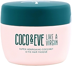 Düfte, Parfümerie und Kosmetik Nährende Haarmaske mit Kokosnussextrakt - Coco & Eve Like A Virgin Super Nourishing Coconut & Fig Hair 