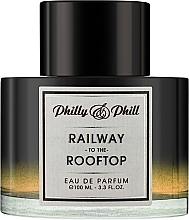 Düfte, Parfümerie und Kosmetik Philly & Phill Railway To The Rooftop - Eau de Parfum