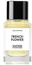 Matiere Premiere French Flower  - Eau de Parfum — Bild N1