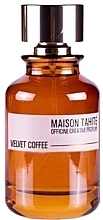 Düfte, Parfümerie und Kosmetik Maison Tahite Velvet Coffee - Eau de Parfum