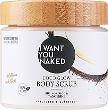 Düfte, Parfümerie und Kosmetik Körperpeeling mit Bio-Kokosöl und Mandarine - I Want You Naked Coco Glow Scrub