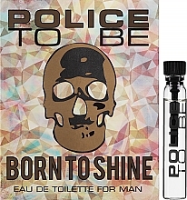 GESCHENK! Police To Be Born To Shine For Men - Eau de Toilette (Probe) — Bild N1