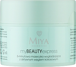 Glättende Gesichtsmaske mit Aktivkohle aus Kokosnuss-Schalen - Miya Cosmetics My Beauty Express 3 Minute Mask — Foto N1