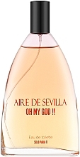 Düfte, Parfümerie und Kosmetik Instituto Espanol Aire de Sevilla Oh My God !! - Eau de Toilette