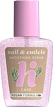 Düfte, Parfümerie und Kosmetik Peeling für Nagelhaut und Nägel - Hi Hybrid Cuticles & Nails Smoothing Scrub