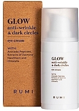 Düfte, Parfümerie und Kosmetik Augencreme gegen Falten und Augenringe - Rumi Glow Anti-Wrinkle & Dark Circles Eye Cream