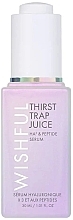 Düfte, Parfümerie und Kosmetik Gesichtsserum - Wishful Thirst Trap Juice HA3 Peptide Serum