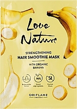 Düfte, Parfümerie und Kosmetik Stärkende Haarmaske mit Banane - Oriflame Love Nature Strengthening Hair Smoothie Mask