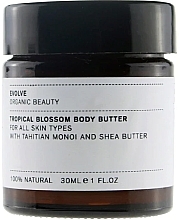 Düfte, Parfümerie und Kosmetik Körperbutter Tropical Blossom - Evolve Beauty Body Butter