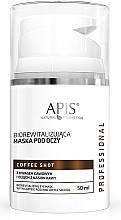 Düfte, Parfümerie und Kosmetik Biorevitalisierende Maske für die Haut um die Augen - APIS Professional Coffee Shot Biorevitalizing Eye Mask