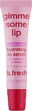 Düfte, Parfümerie und Kosmetik Lippenserum - B.fresh Gimme Some Lip Lip Serum