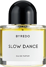Düfte, Parfümerie und Kosmetik Byredo Slow Dance - Eau de Parfum