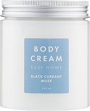 Düfte, Parfümerie und Kosmetik Körpercreme mit schwarzer Johannisbeere und Moschus - Esse Home Body Cream Black Currant Musk