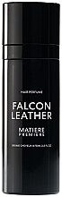 Düfte, Parfümerie und Kosmetik Matiere Premiere Falcon Leather - Haarspray