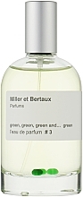 Düfte, Parfümerie und Kosmetik Miller Et Bertaux Green - Eau de Parfum
