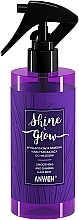 Düfte, Parfümerie und Kosmetik Glättendes Haarspray - Anwen Shine & Glow 
