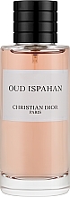 Düfte, Parfümerie und Kosmetik Dior Oud Ispahan - Eau de Parfum