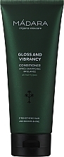 Düfte, Parfümerie und Kosmetik Pflegespülung mit Aloe und Diptam-Dost für normales Haar - Madara Cosmetics Gloss & Vibrance Conditioner