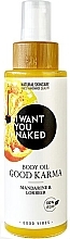 Düfte, Parfümerie und Kosmetik Körperöl Mandarine & Lorbeer  - I Want You Naked Good Karma Body Oil 