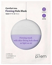 Düfte, Parfümerie und Kosmetik Straffende Gesichtsmaske - Make P:rem Comfort Me Firming Hole Mask
