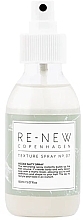 Düfte, Parfümerie und Kosmetik Texturierendes Salzspray für das Haar - Re-New Copenhagen Salty Texture Spray № 07
