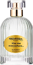 Düfte, Parfümerie und Kosmetik Bibliotheque de Parfum Kiss Me Everywhere… - Eau de Parfum