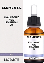 Serum Hyaluronsäure 2 % - Bioearth Elementa AGE Hyaluronic Acid 2%  — Bild N2