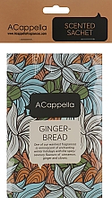 Düfte, Parfümerie und Kosmetik ACappella Gingerbread - Duftsäckchen