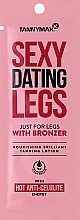 Düfte, Parfümerie und Kosmetik Bronzierende Fußbräunungslotion mit wärmender Formel - Tannymaxx Sexy Dating Legs Brilliant Hot Bronzer (sachet) 