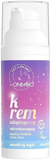 Adaptogene Mikro-Peeling-Gesichtscreme  - Only Bio Face In Balance Adaptogenic Micro-Exfoliating Face Cream  — Bild N1