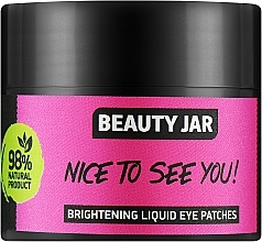 Düfte, Parfümerie und Kosmetik Flüssige Augenpatches - Beauty Jar Nice To See You Brightening Liquid Eye Patches