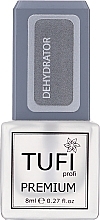 Düfte, Parfümerie und Kosmetik Nagelentfetter - Tufi Profi Premium Dehydrator