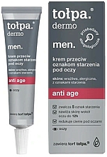 Straffende und feuchtigkeitsspendende Anti-Aging Augenkonturcreme für empfindliche Männerhaut - Tolpa Dermo Men. Anti Age — Bild N1