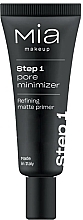 Düfte, Parfümerie und Kosmetik Gesichtsprimer - Mia Makeup Step 1 Pore Minimizer Primer