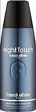 Düfte, Parfümerie und Kosmetik Franck Olivier Night Touch  - Deodorant