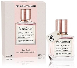 Düfte, Parfümerie und Kosmetik Tom Tailor Be Natural - Eau de Parfum