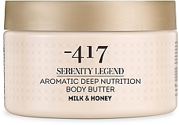 Düfte, Parfümerie und Kosmetik Aromatische und tiefenpflegende Körpercreme-Butter mit Milch und Honig - -417 Serenity Legend Aromatic Body Butter Milk & Honey