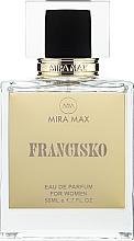 Düfte, Parfümerie und Kosmetik Mira Max Francisko - Eau de Parfum