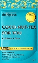 Düfte, Parfümerie und Kosmetik Körperpeeling mit Kokosnuss - Delhicious Coco-Nut-Tea For You Coconut Black Tea Body Scrub 