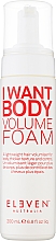 Düfte, Parfümerie und Kosmetik Haarstylingschaum für mehr Volumen - Eleven Australia I Want Body Volume Foam