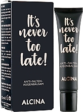 Düfte, Parfümerie und Kosmetik Anti-Falten Balsam für die Augenpartie - Alcina It's Never Too Late Eye Balm