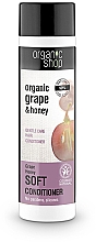 Düfte, Parfümerie und Kosmetik Sanfte Haarspülung mit Bio-Traube und Honig - Organic Shop Organic Grape and Honey Soft Conditioner