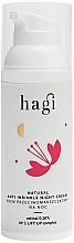 Düfte, Parfümerie und Kosmetik Nachtcreme für das Gesicht - Hagi Natural Anti-Wrinkle Night Cream